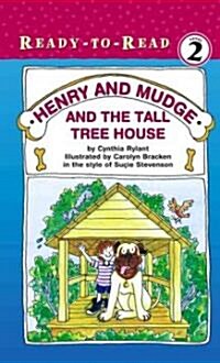 Henry and Mudge and the Tall Tree House: Ready-To-Read Level 2 (Hardcover, Repackage)