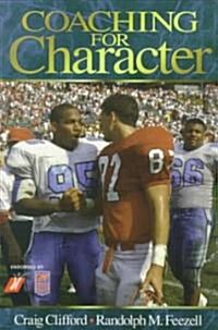 Coaching for Character (Paperback)