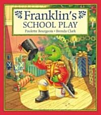 Franklins School Play (Hardcover)