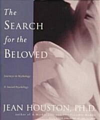 The Search for the Beloved: Journeys in Mythology & Sacred Psychology (Paperback, 2)