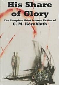 His Share of Glory (Hardcover)