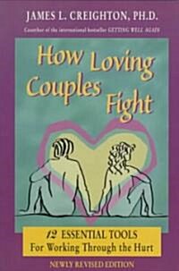 How Loving Couples Fight (Paperback, Revised)