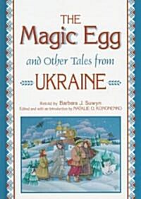 The Magic Egg and Other Tales from Ukraine (Hardcover)