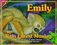 Emily the Rain Forest Monkey (Paperback)