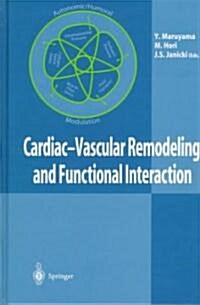 Cardiac-Vascular Remodeling and Functional Interaction (Hardcover)