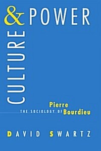 [중고] Culture and Power: The Sociology of Pierre Bourdieu (Paperback, 2)