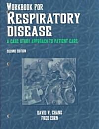 Workbook for Respiratory Disease (Paperback, 2nd)