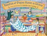 Mama & Papa Have a Store (Hardcover)
