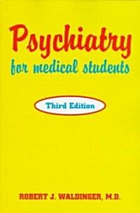 Psychiatry for Medical Students (Paperback, 3)