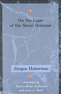 On the Logic of the Social Sciences (Paperback)