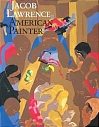 Jacob Lawrence: American Painter (Paperback)