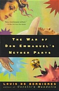 The War of Don Emmanuels Nether Parts (Paperback, Reprint)