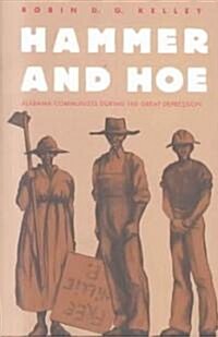 Hammer and Hoe: Alabama Communists During the Great Depression (Paperback)