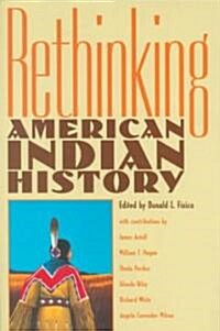 Rethinking American Indian History (Paperback)