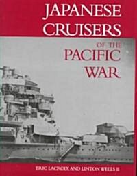 Japanese Cruisers of the Pacific War (Hardcover)