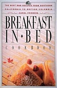 Breakfast in Bed Cookbook (Paperback)