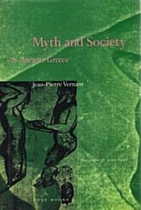 Myth and Society in Ancient Greece (Paperback, Reprint)