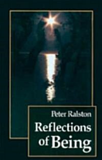 Reflections of Being (Paperback)