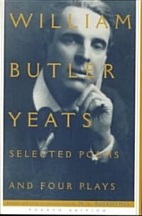 Selected Poems and Four Plays (Hardcover, ed)