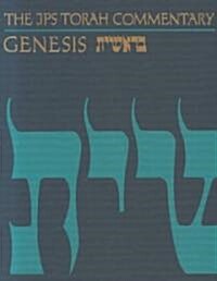 The JPS Torah Commentary: Genesis (Hardcover)