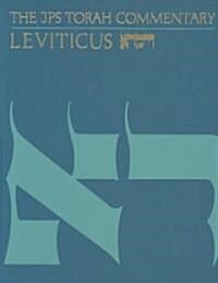 The JPS Torah Commentary: Leviticus (Hardcover)