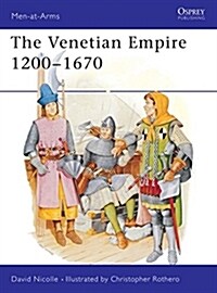 The Venetian Empire 1200–1670 (Paperback)