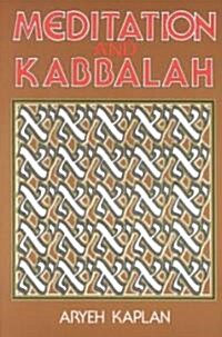 Meditation and Kabbalah (Paperback, Revised)