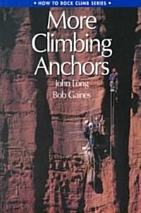 More Climbing Anchors (Paperback)