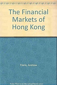 Financial Markets of Hong Kong (Hardcover)