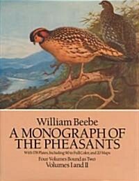 A Monograph of the Pheasants (Hardcover, Reprint)