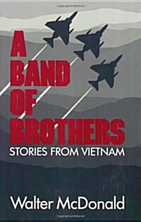 A Band of Brothers: Stories from Vietnam (Paperback)