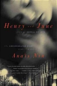 Henry and June: From a Journal of Love: The Unexpurgated Diary (1931-1932) of Anais Nin (Paperback)