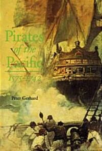 Pirates of the Pacific, 1575-1742 (Paperback)