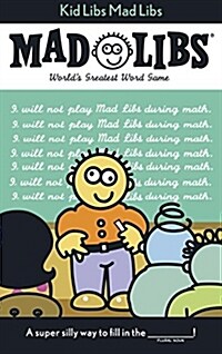 Kid Libs Mad Libs: Worlds Greatest Word Game (Paperback)