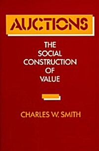 Auctions: The Social Construction of Value (Paperback)
