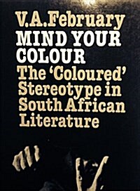 Mind Your Colour (Paperback, Paperback)