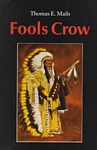 Fools Crow (Paperback, Reprint)