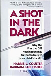 A Shot in the Dark (Paperback)