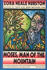 Moses, Man of the Mountain (Paperback, Reprint)