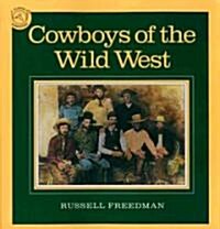 Cowboys of the Wild West (Paperback, Reprint)