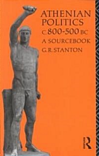 Athenian Politics c800-500 BC : A Sourcebook (Paperback)