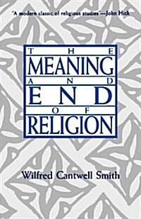Meaning and End of Relgn (Paperback)