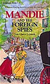 Mandie and the Foreign Spies (Paperback)