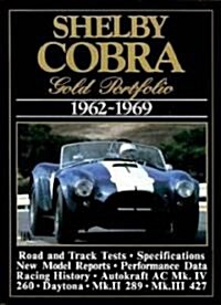 Cobra Shelby Gold Portfolio, 1962-69 (Paperback, 2 Rev ed)