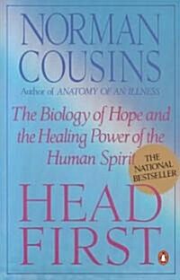 Head First: The Biology of Hope and the Healing Power of the Human Spirit (Paperback)