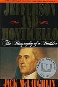 [중고] Jefferson and Monticello: The Biography of a Builder (Paperback)