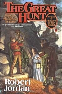 The Great Hunt: Book Two of The Wheel of Time (Paperback)