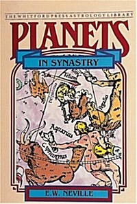 Planets in Synastry: Astrological Patterns of Relationships (Paperback)