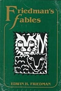 Friedmans Fables/With Discussion Questions (Hardcover)