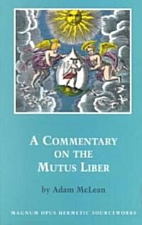 Commentary on the Mutus Liber (Paperback, Revised)